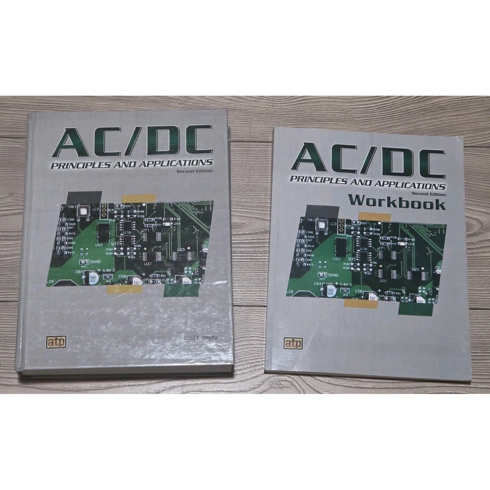 AC/DC Principles and Applications 2nd Edition 2016 Hardcover & Workbook Lot Of 2